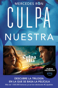 Culpa Nuestra (Culpables #3)