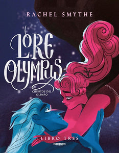 Lore Olympus. Cuentos del Olimpo (3)