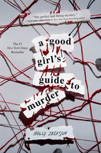 A Good Girl's Guide to Murder PB