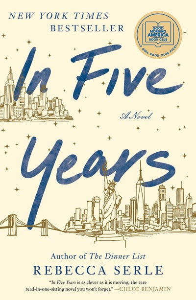 In Five Years : A Novel