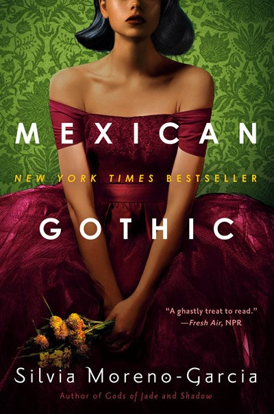 Mexican Gothic  (PB)