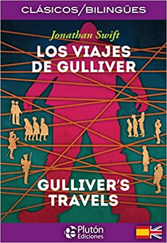 Los viajes de Gulliver (Bilingual )