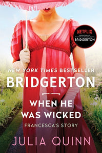 When He Was Wicked : Bridgerton