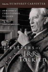 THE LETTERS OF JRR TOLKIEN