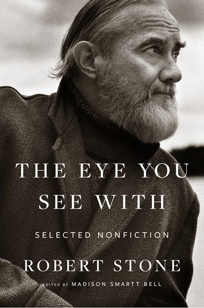 The Eye You See With : Selected Nonfiction