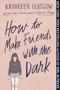 HOW TO MAKE FRIENDS WITH TH DARK