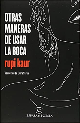 Otras maneras de usar la boca (Spanish Edition)