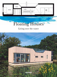 Floating Houses : Living over the Water