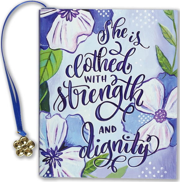 She is Clothed with Strength & Dignity