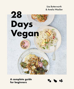 28 Days Vegan : A complete guide for beginners