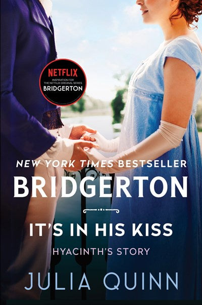 It's in His Kiss : Bridgerton