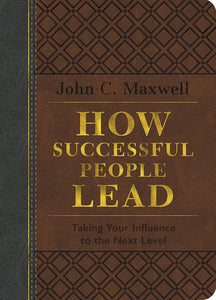 HOW SUCCESSFUL PEOPLE LEAD (LEATHER LUXE)