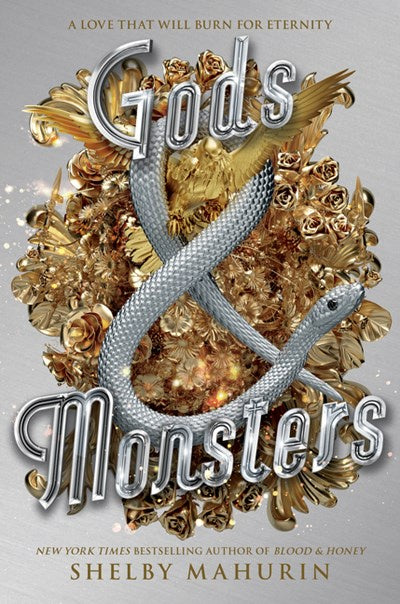 Gods & Monsters : Serpent & Dove, Book 3