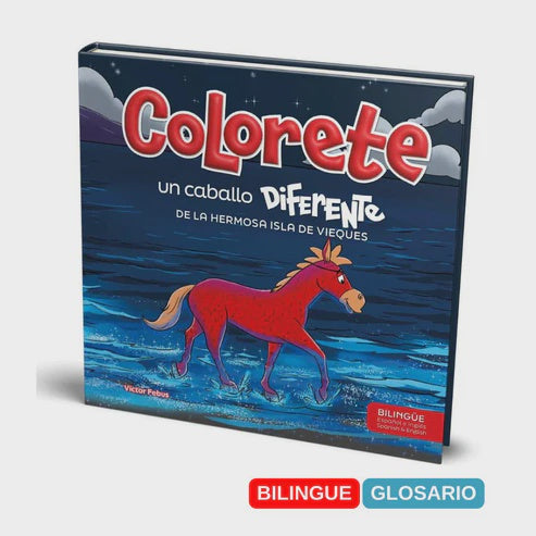 Colorete un Caballo Diferente: De la Hermosa Isla de Vieques (Bilingual)